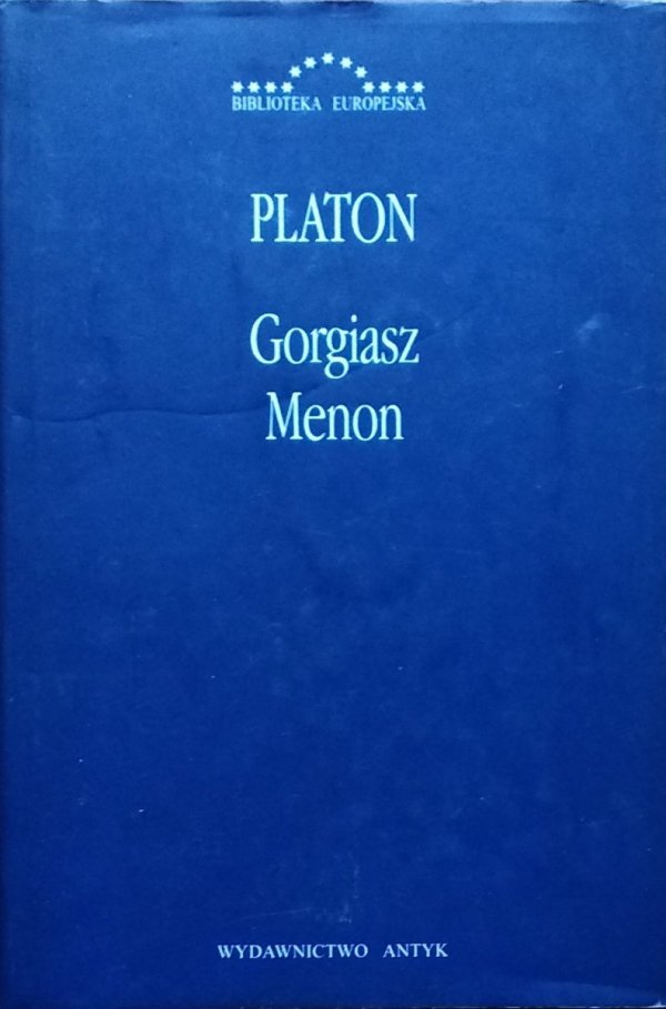 Platon • Gorgiasz. Menon [Biblioteka Europejska]