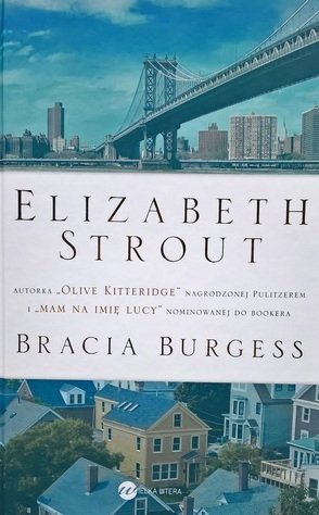 Elizabeth Strout • Bracia Burgess 