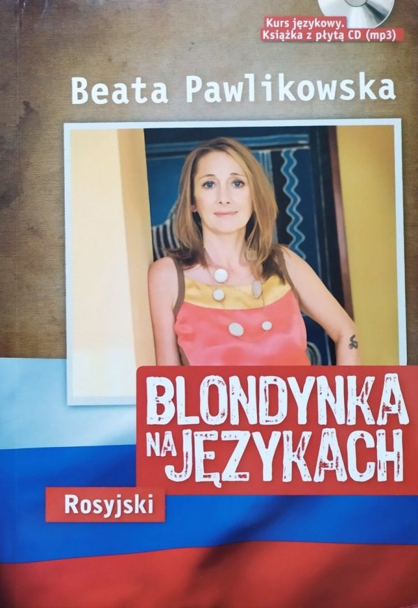 Beata Pawlikowska Blondynka na językach. Rosyjski