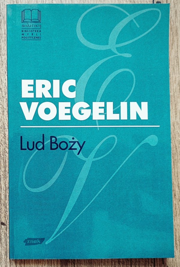 Eric Voegelin Lud Boży