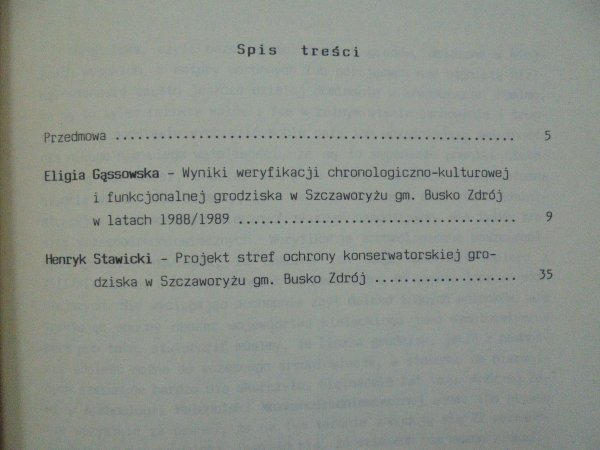 Peregrinus 3 [archeologia] • Eligia Gąssowska, Henryk Stawicki • Ochrona konserwatorska grodziska w Szczaworyżu gm. Busko Zdrój