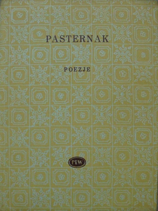 Borys Pasternak • Poezje [Biblioteka Poetów]