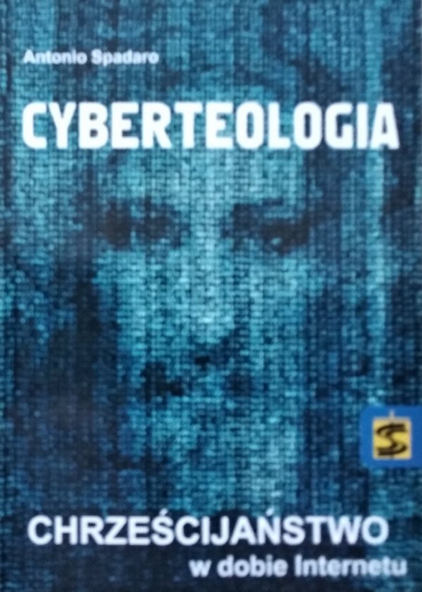 Antonio Spadaro • Cyberteologia Chrześcijaństwo w dobie Internetu 