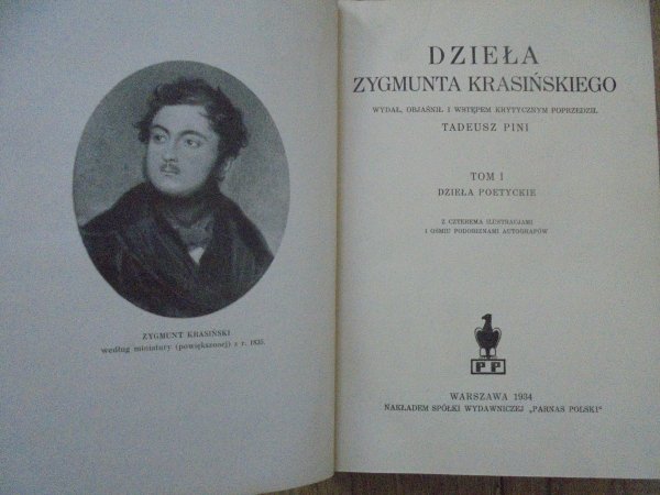 Zygmunt Krasiński • Dzieła Zygmunta Krasińskiego tom 1. Dzieła poetyckie [Parnas Polski, 1934]