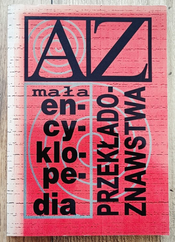 Mała encyklopedia przekładoznawstwa