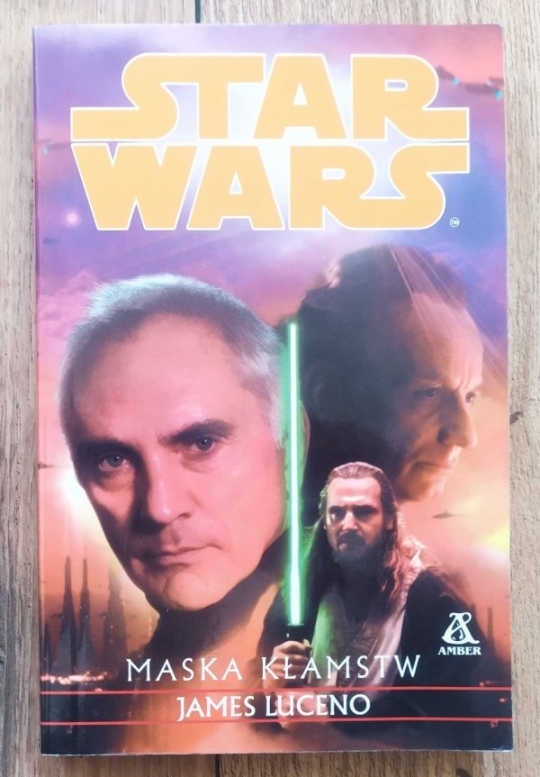 James Luceno Star Wars. Maska kłamstw