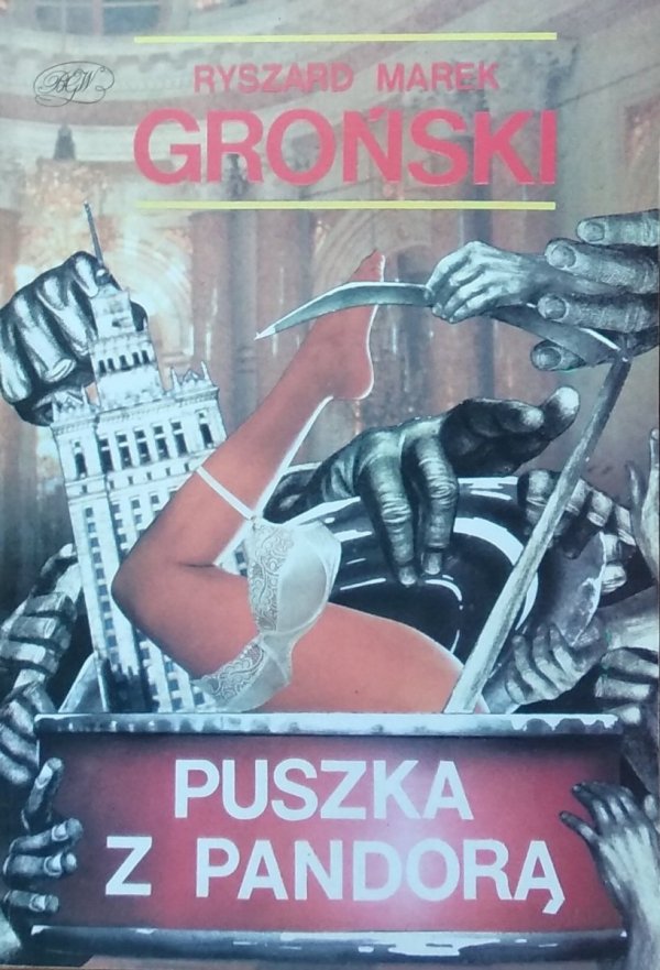 Ryszard Marek Groński • Puszka z Pandorą