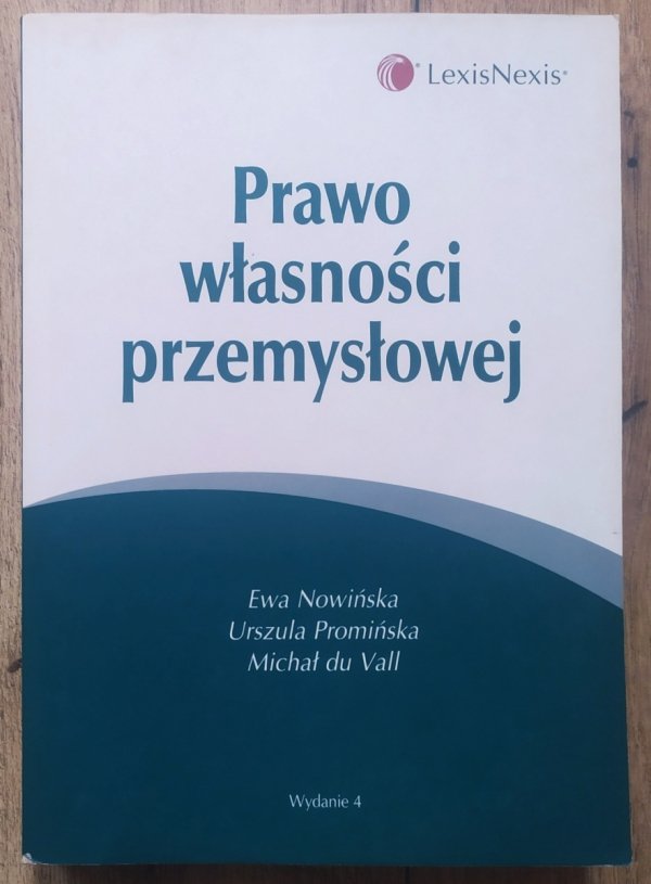 Ewa Nowińska, Michał du Vall Prawo własności przemysłowej