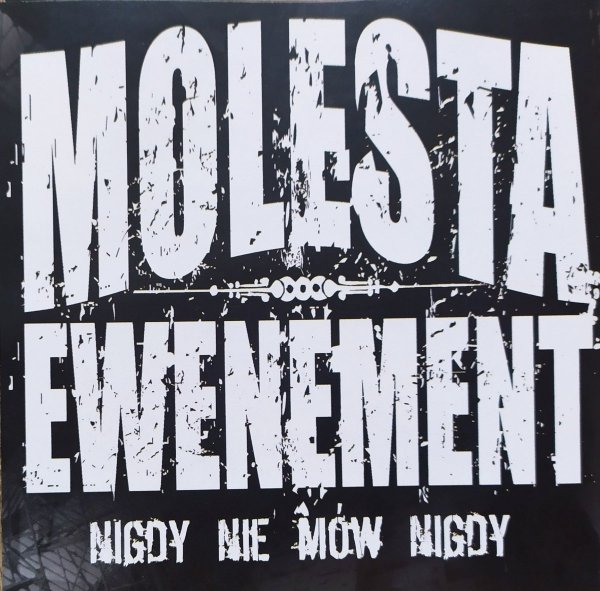 Molesta Ewenement Nigdy nie mów nigdy CD [2006]