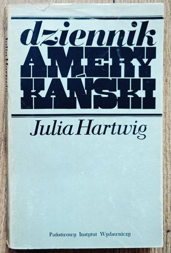 Julia Hartwig Dziennik amerykański