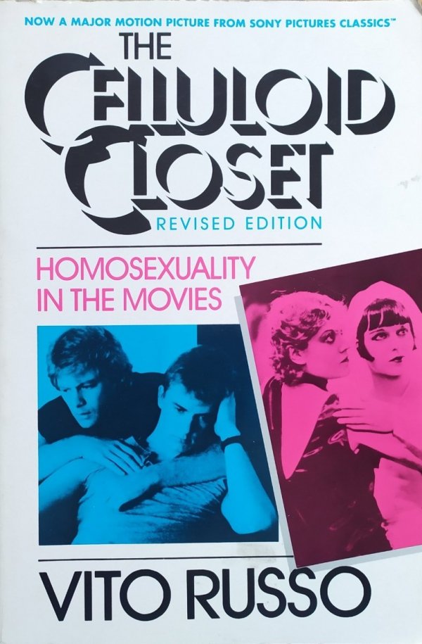 Vito Russo The Celluloid Closet. Homosexuality in the Movies