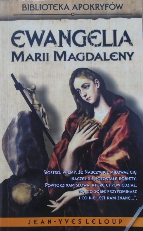 Jean-Yves Leloup • Ewangelia Marii Magdaleny