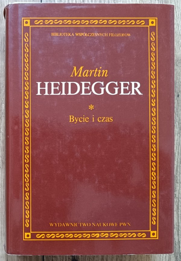 Martin Heidegger Bycie i czas