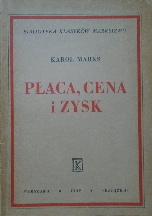 Karol Marks Płaca, cena i zysk