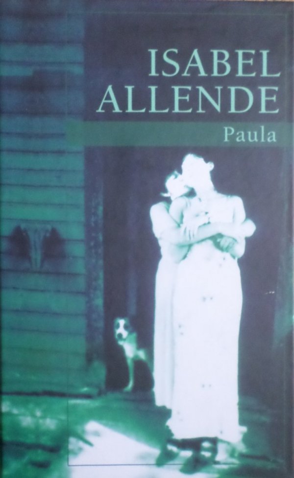 Isabel Allende • Paula