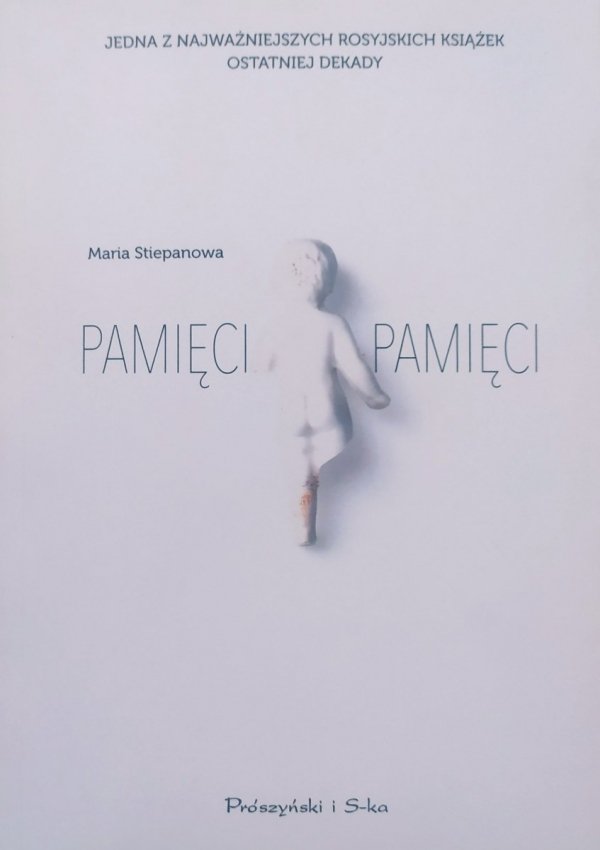 Maria Stiepanowa Pamięci, pamięci