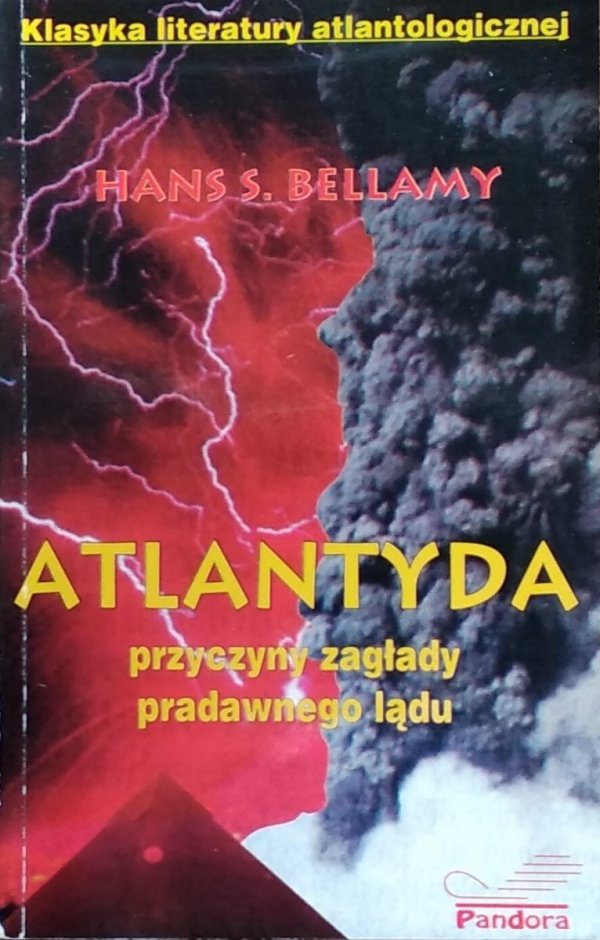 Hans Bellamy • Atlantyda. Przyczyny zagłady dawnego lądu