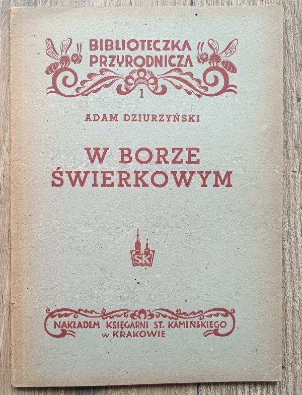 Adam Dziurzyński W borze świerkowym / 1946