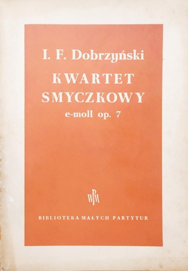 Ignacy Feliks Dobrzyński Kwartet smyczkowy e-moll op. 7