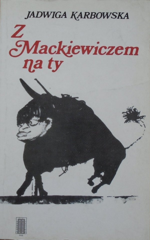 Jadwiga Karbowska • Z Mackiewiczem na ty [Stanisław Mackiewicz]