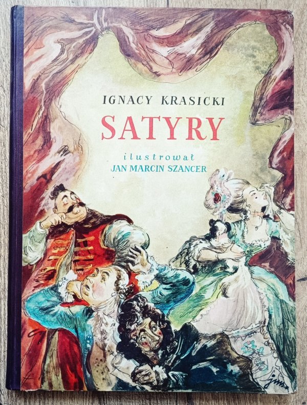 Ignacy Krasicki Satyry [Szancer, 1952]