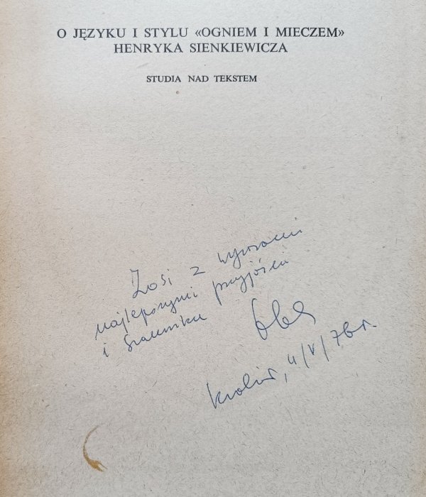 Aleksander Wilkoń O języku i stylu 'Ogniem i mieczem' Henryka Sienkiewicza / dedykacja autorska