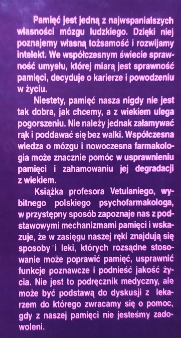 Jerzy Vetulani Jak usprawnić pamięć