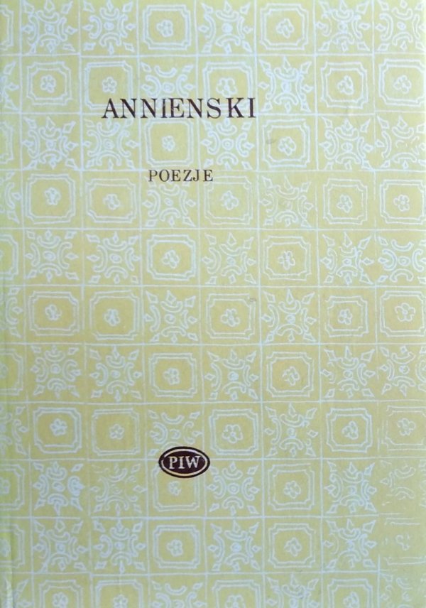Innocenty Annienski • Poezje [Biblioteka Poetów]