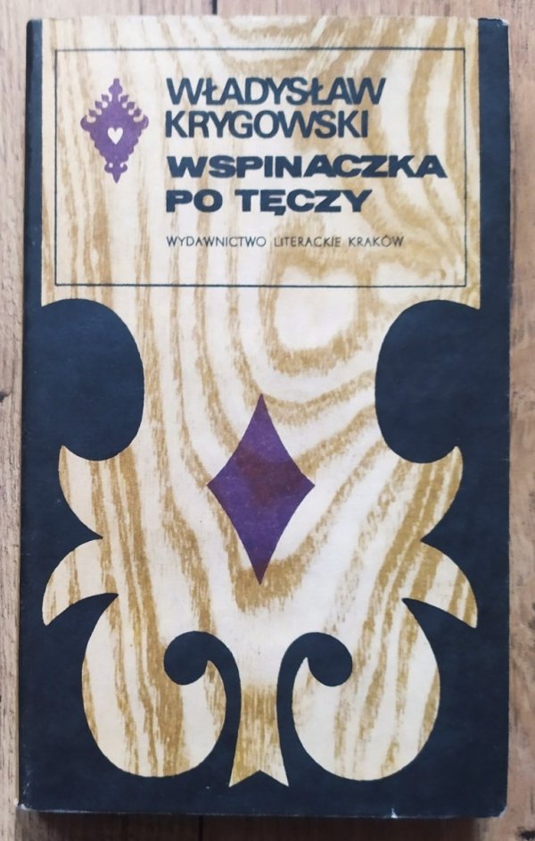 Władysław Krygowski Wspinaczka po tęczy [autograf]