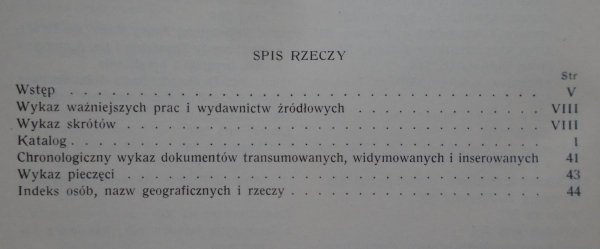 Kazimierz Dziwik • Katalog dokumentów pergaminowych Biblioteki Polskiej Akademii Nauk w Krakowie część III. Dokumenty z lat 1403-1797