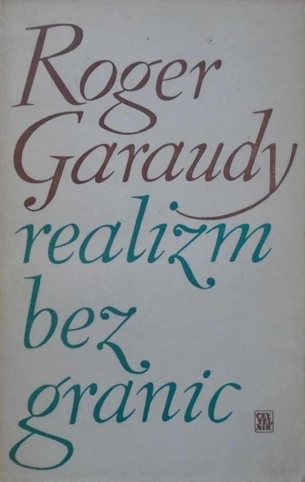 Roger Garaudy • Realizm bez granic