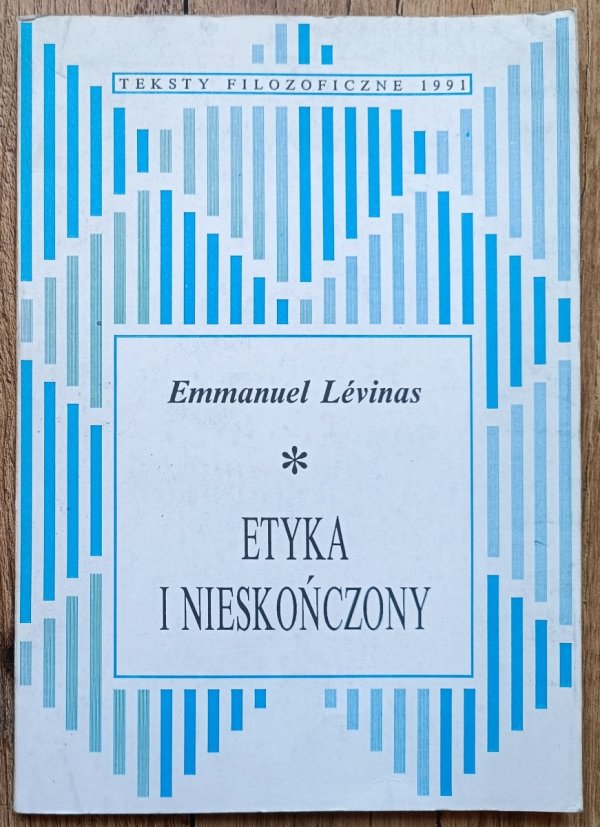Emmanuel Levinas Etyka i Nieskończony