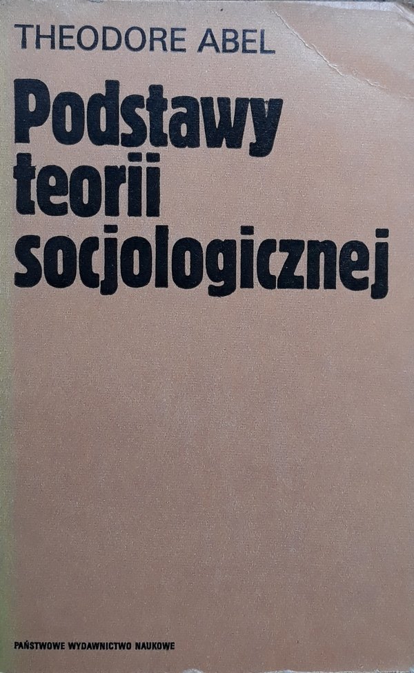 Theodore Abel • Podstawy teorii socjologicznej
