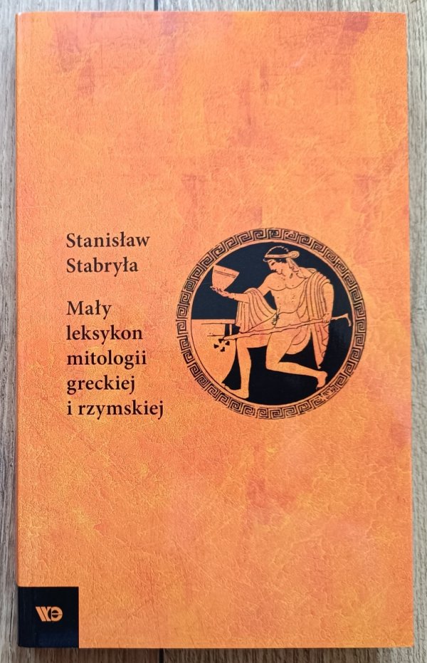 Stanisław Stabryła Mały leksykon mitologii greckiej i rzymskiej