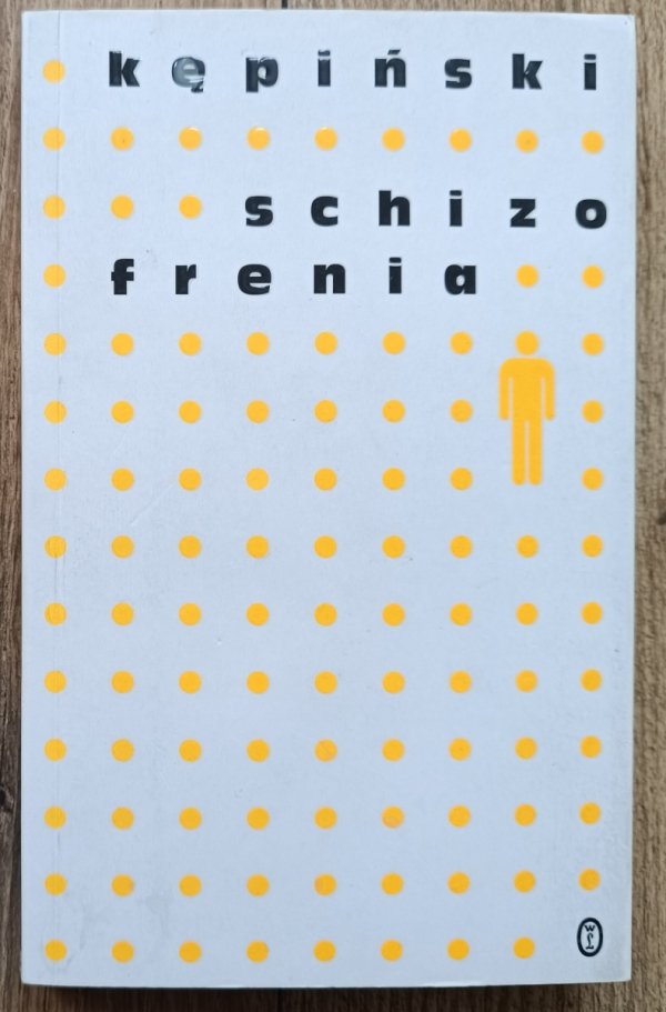 Antoni Kępiński Schizofrenia