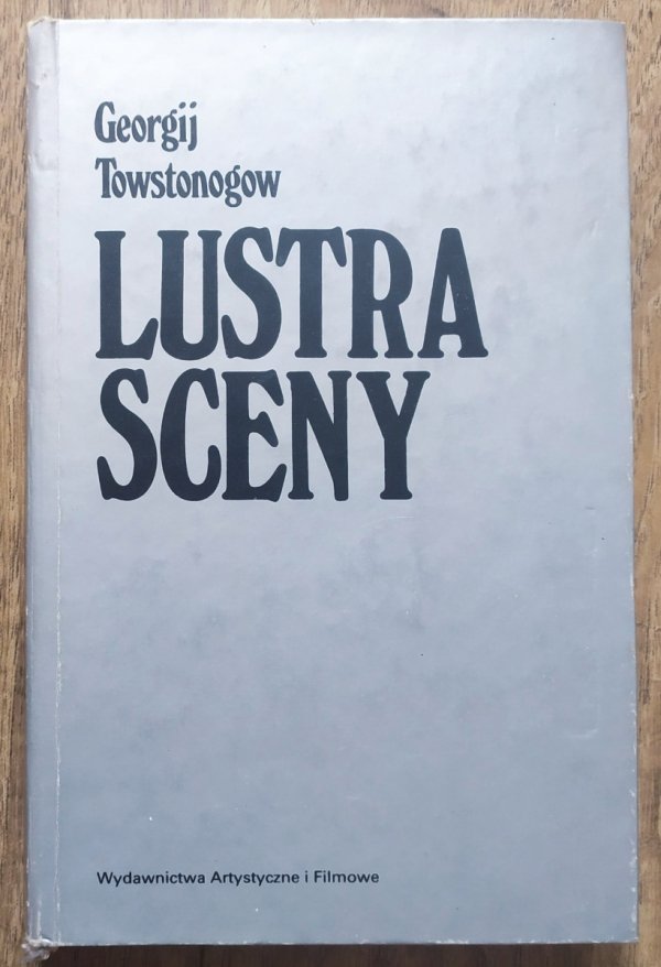 Georgij Towstonogow Lustra sceny