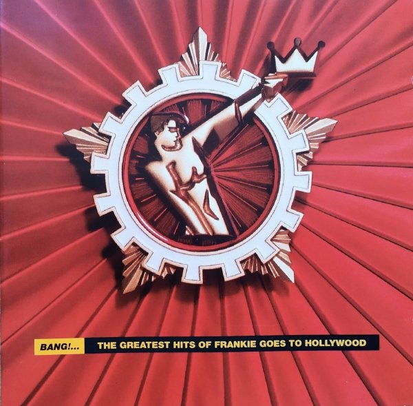 Frankie Goes to Hollywood Bang!... The Greatest Hits of Frankie Goes to Hollywood CD
