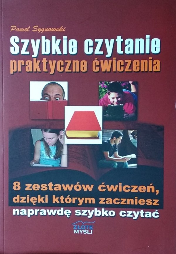 Paweł Sygnowski • Szybkie czytanie. Praktyczne ćwiczenia