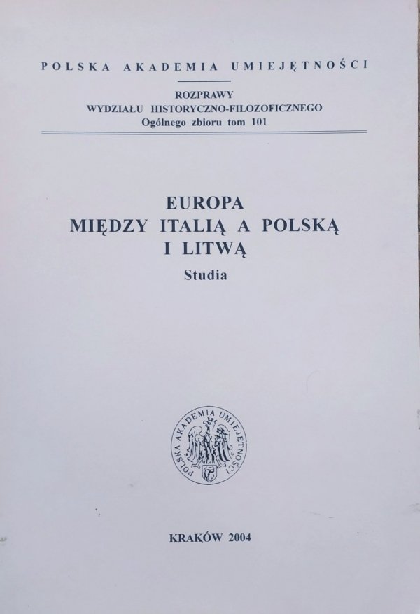 Europa między Italią a Polską i Litwą. Studia