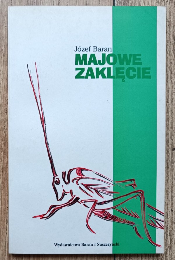 Józef Baran Majowe zaklęcie / dedykacja autorska