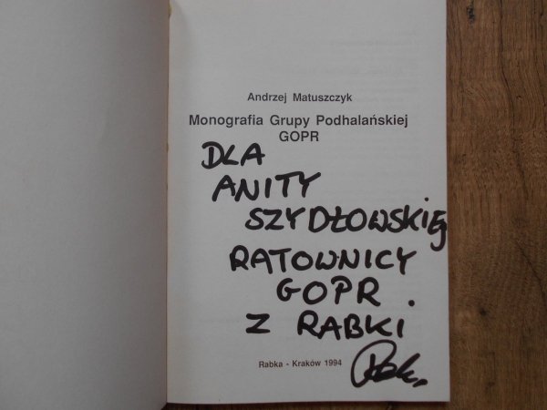 Andrzej Matuszczyk • Monografia grupy podhalańskiej GOPR