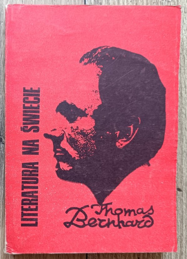 Literatura na Świecie 6/1991 (239) / Thomas Bernhard