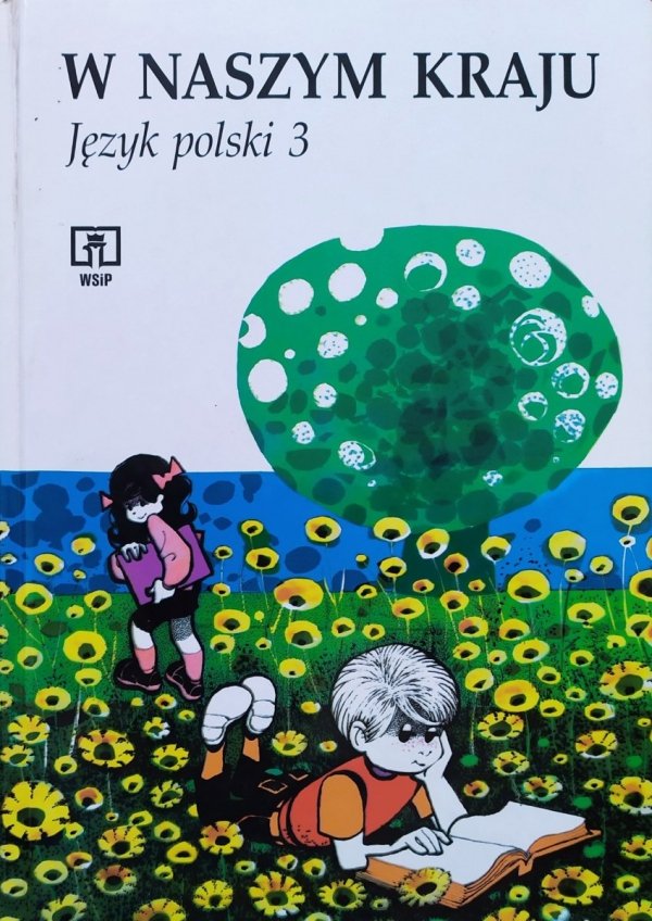 Halina Kerszke W naszym kraju. Język polski dla klasy 3