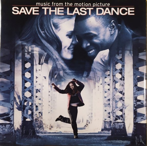 Save the Last Dance. Music From the Motion Picture CD