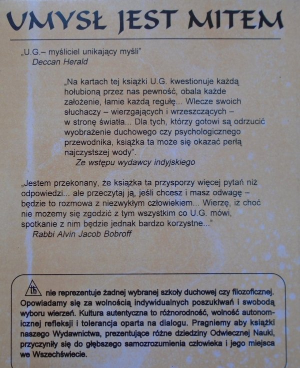 Umysł jest mitem • Niepokojące rozmowy z człowiekiem zwanym U.G. [Uppaluri Gopala  Krishnamurti]