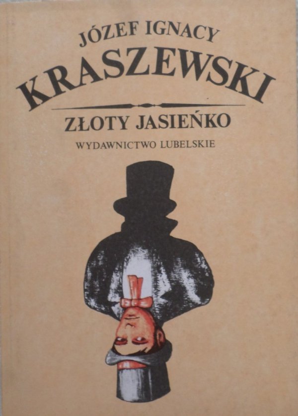 Józef Ignacy Kraszewski • Złoty Jasieńko