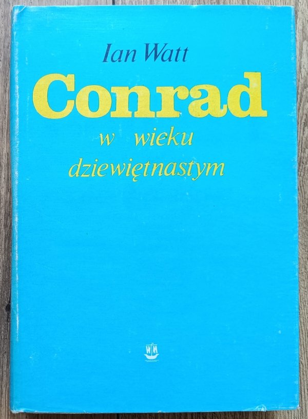 Ian Watt Conrad w wieku dziewiętnastym