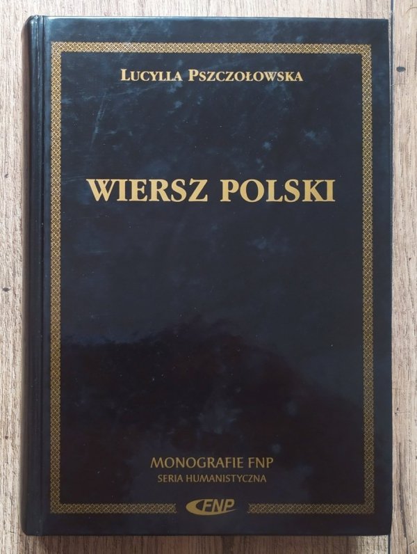 Lucylla Pszczołowska Wiersz polski. Zarys historyczny