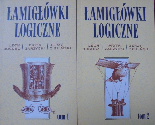 Lech Bogusz, Piotr Zarzycki, Jerzy Zieliński • Łamigłówki logiczne
