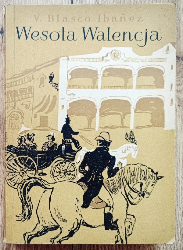 Vicente Blasco Ibanez Wesoła Walencja